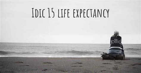 idic 15 life expectancy